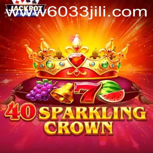 Discovering the Intricacies of 40SparklingCrown: An Insight into the Game with a Focus on 6033JILI