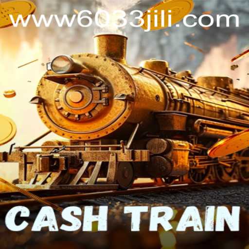 CashTrain: Embark on an Exciting Journey with 6033JILI