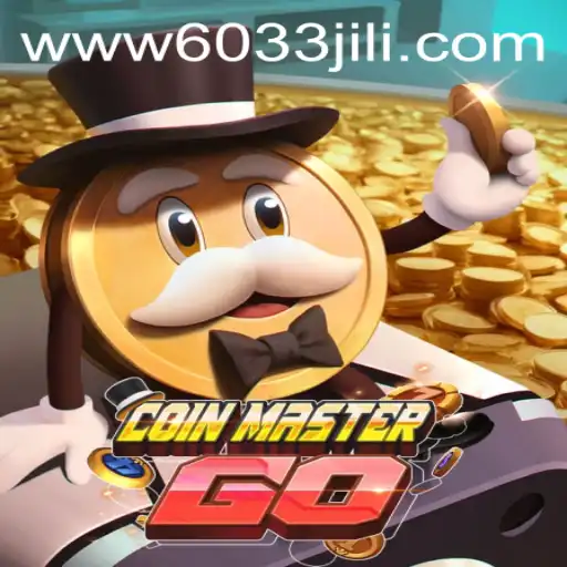 Exploring the World of CoinMasterGO with 6033JILI