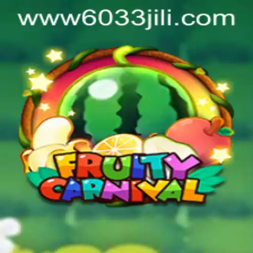 Discover FruityCarnival: A Joyful Gaming Adventure with 6033JILI