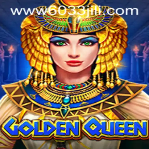 GoldenQueen: A Gaming Marvel Revolutionized by 6033JILI